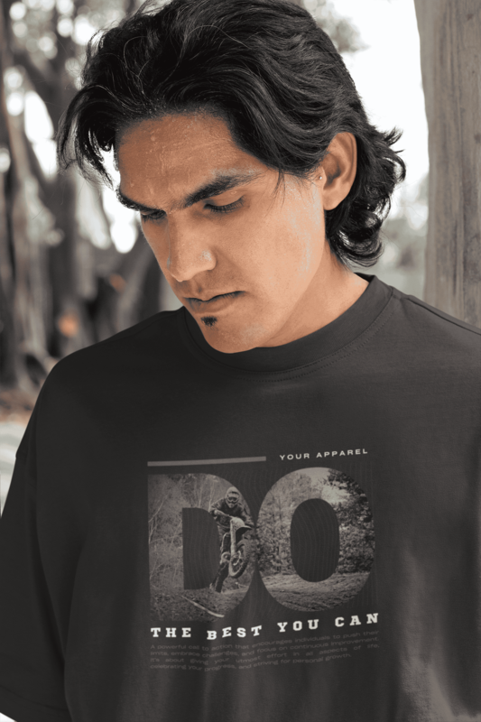 Do the Best Over sized Round Neck T Shirt Do the Best Over sized Round Neck T Shirt