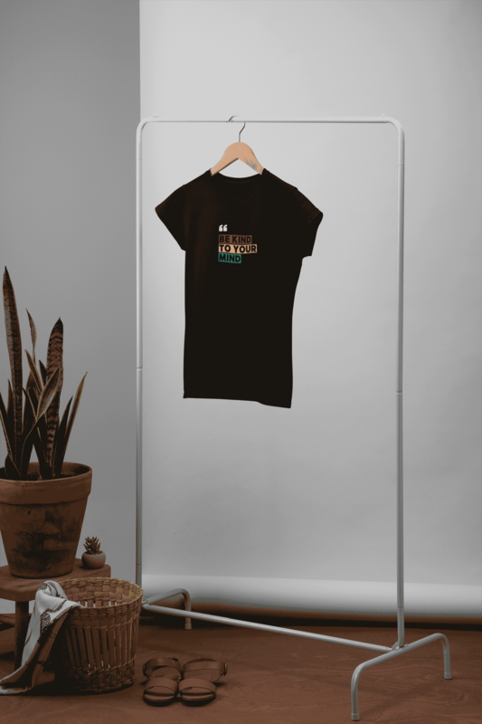 Be Kind to Your Mind" Text Printed Women T-shirt Be Kind to Your Mind" Text Printed Women T-shirt